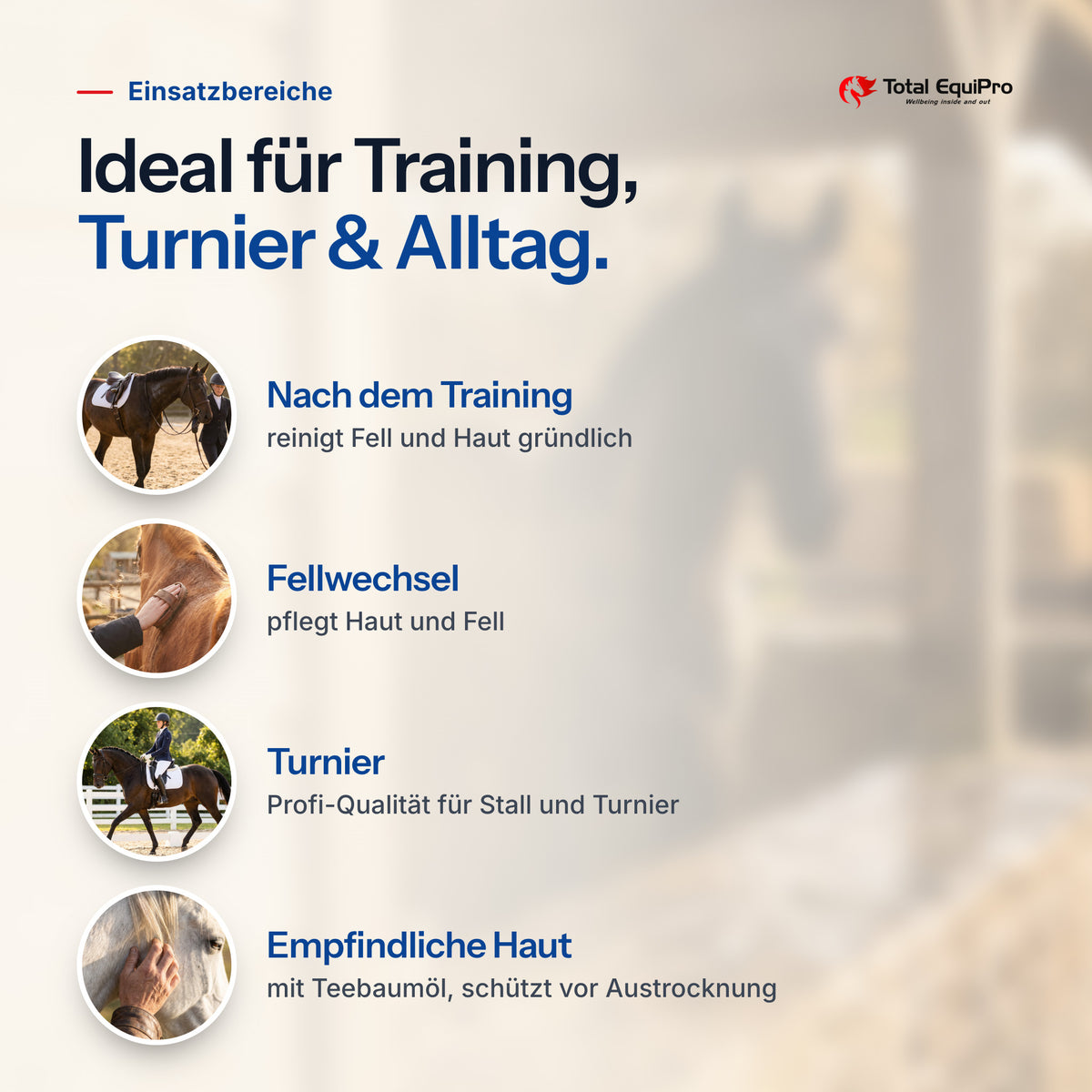 Total Horse Shampoo – typical uses: after training, coat change, competitions, sensitive skin