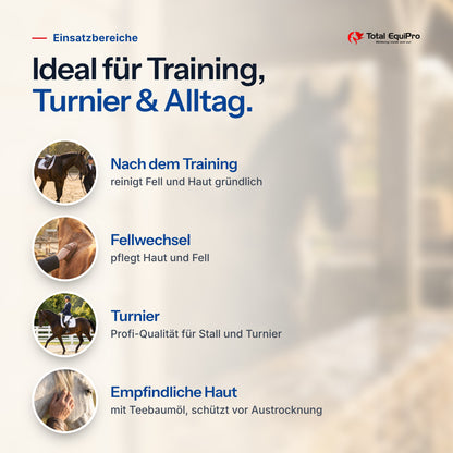Total Horse Shampoo – typical uses: after training, coat change, competitions, sensitive skin